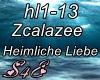 Zcalazee-Heimliche Liebe