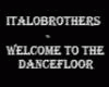 ItaloBrothers - Welcome
