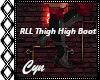 RLL Thigh High Boot