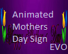 Mothers Day Sign Ani
