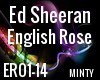 Ed Sheeran English Rose