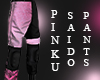 Pinku Saido Pants