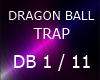 DRAGON BALL TRAP