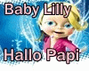Baby Lilly Hallo Papi