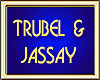 TRUBEL & JASSAY