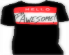 [369] Awesome T-Shirt