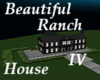Beautiful Ranch House IV