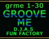 GROOVE ME