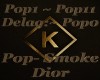 !K  -Pop-Smoke