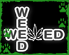 Neon Red Weed