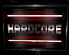 RED NEON HARDCORE SIGN