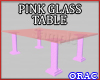 Clear Pink Glass Table