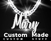 Custom Mary Chain