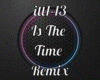 Is The Time Remix