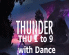 Thunder with Dance