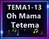 Oh Mama! Tetema
