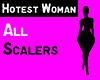 All Scalers Hotest Woman
