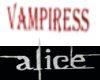 Alice/Vampiress Writing