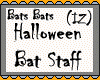 (IZ) Halloween Bat Staff