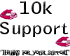 10k support