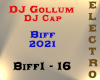 DJ Gollum - Biff 2021