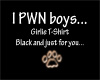 I PWN Boys - Girlie