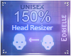 E~ Head Scaler 150%