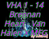 Brent Heart Vin Halen
