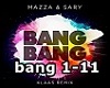Mazza Sary Bang Bang