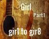 Girl pt 1