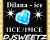 Dilana - ice