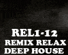 DEEP HOUSE-REMIX RELAX