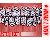 f. Asteri Teeth 82