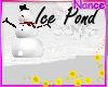 [xNx]Ice Pond