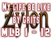 [ZZ] My Life Be LIke