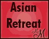MM~ Asian Retreat