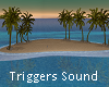 Island Triggers