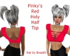 Pinkys Red Holy Half Top
