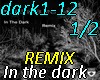 In the dark- REMIX1/2