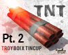 TroyBoi x Tincup - TNT