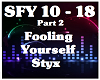 Fooling Yourself-Styx 2