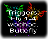 Butterfly Light Trigger