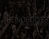 The Nobodies (Dubstep)