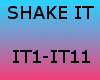 ShakeIt TRIGs IT1-IT11