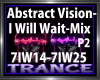 AbstractV - Will Wait P2