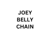 JOEY BELLY CHAIN