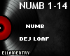 Numb-Dej Loaf