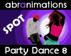 Party Dance 8 Spot