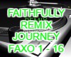 FAITHFULLY REMIX