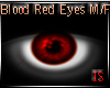 Blood Red Eyes M/F